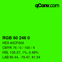 颜色代码: RGB 60 246 0 | qconv.com