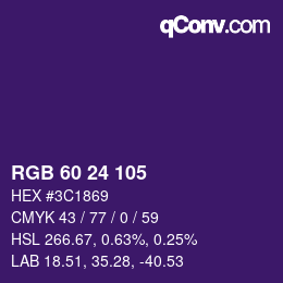 カラーコード: RGB 60 24 105 | qconv.com