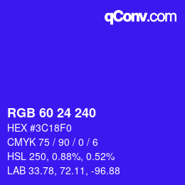 カラーコード: RGB 60 24 240 | qconv.com