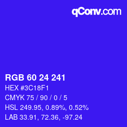 カラーコード: RGB 60 24 241 | qconv.com