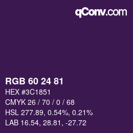 カラーコード: RGB 60 24 81 | qconv.com