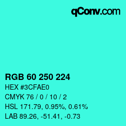 カラーコード: RGB 60 250 224 | qconv.com