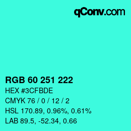 颜色代码: RGB 60 251 222 | qconv.com