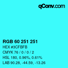 カラーコード: RGB 60 251 251 | qconv.com