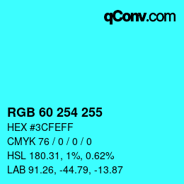 カラーコード: RGB 60 254 255 | qconv.com