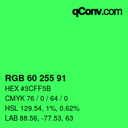 Color code: RGB 60 255 91 | qconv.com