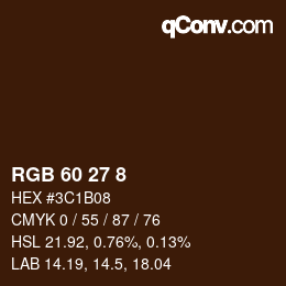 カラーコード: RGB 60 27 8 | qconv.com