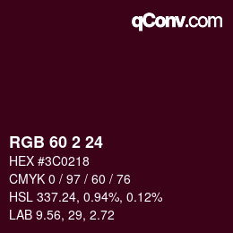 カラーコード: RGB 60 2 24 | qconv.com