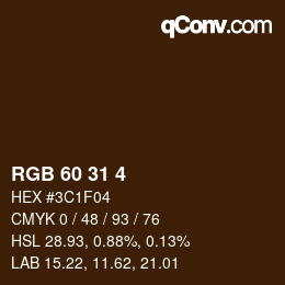 Color code: RGB 60 31 4 | qconv.com