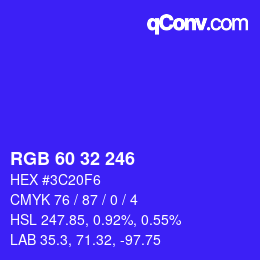 カラーコード: RGB 60 32 246 | qconv.com