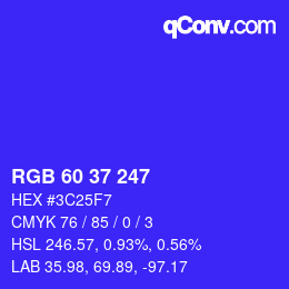 カラーコード: RGB 60 37 247 | qconv.com