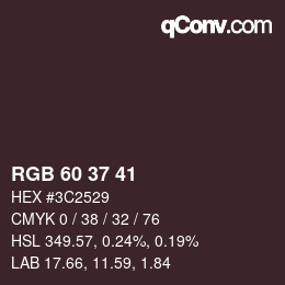 Color code: RGB 60 37 41 | qconv.com