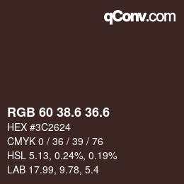 カラーコード: RGB 60 38.6 36.6 | qconv.com