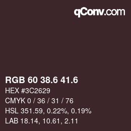 カラーコード: RGB 60 38.6 41.6 | qconv.com