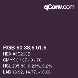 カラーコード: RGB 60 38.6 61.6 | qconv.com