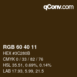 Color code: RGB 60 40 11 | qconv.com