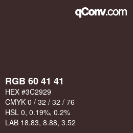 Color code: RGB 60 41 41 | qconv.com