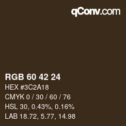 颜色代码: RGB 60 42 24 | qconv.com