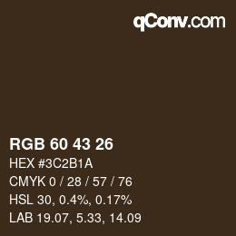 カラーコード: RGB 60 43 26 | qconv.com