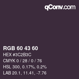 カラーコード: RGB 60 43 60 | qconv.com