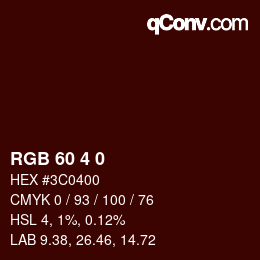 カラーコード: RGB 60 4 0 | qconv.com