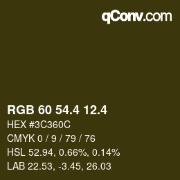 カラーコード: RGB 60 54.4 12.4 | qconv.com