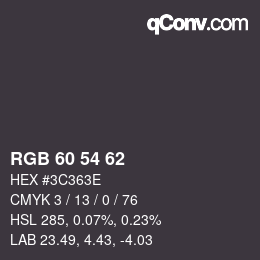 Color code: RGB 60 54 62 | qconv.com