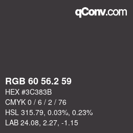 カラーコード: RGB 60 56.2 59 | qconv.com