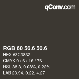 カラーコード: RGB 60 56.6 50.6 | qconv.com