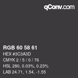 Code couleur: RGB 60 58 61 | qconv.com