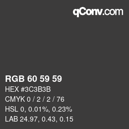 カラーコード: RGB 60 59 59 | qconv.com