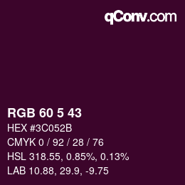 Color code: RGB 60 5 43 | qconv.com
