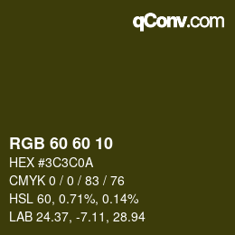 カラーコード: RGB 60 60 10 | qconv.com