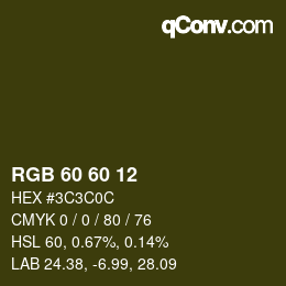 カラーコード: RGB 60 60 12 | qconv.com
