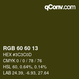 カラーコード: RGB 60 60 13 | qconv.com