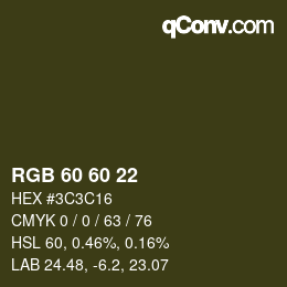 Color code: RGB 60 60 22 | qconv.com