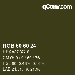 Farbcode: RGB 60 60 24 | qconv.com