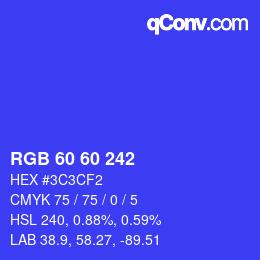 カラーコード: RGB 60 60 242 | qconv.com