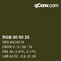 カラーコード: RGB 60 60 25 | qconv.com