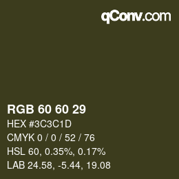 カラーコード: RGB 60 60 29 | qconv.com