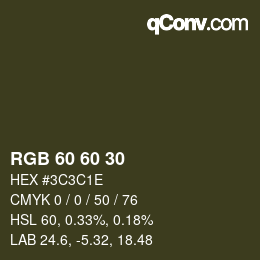 カラーコード: RGB 60 60 30 | qconv.com