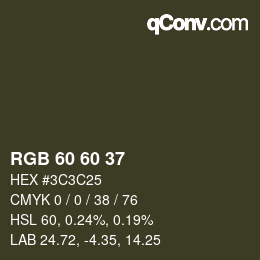 カラーコード: RGB 60 60 37 | qconv.com