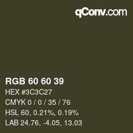 カラーコード: RGB 60 60 39 | qconv.com