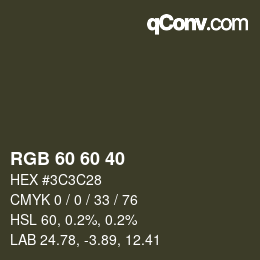 颜色代码: RGB 60 60 40 | qconv.com