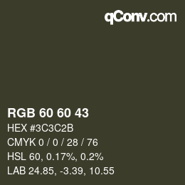 颜色代码: RGB 60 60 43 | qconv.com