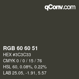 Color code: RGB 60 60 51 | qconv.com