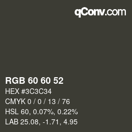 カラーコード: RGB 60 60 52 | qconv.com