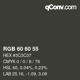 カラーコード: RGB 60 60 55 | qconv.com