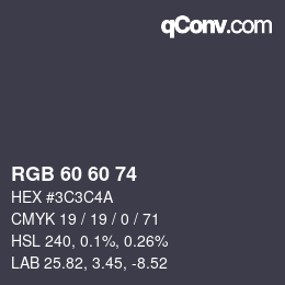 カラーコード: RGB 60 60 74 | qconv.com