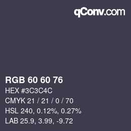 カラーコード: RGB 60 60 76 | qconv.com